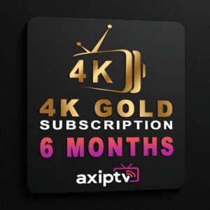 4k gold - 6 month